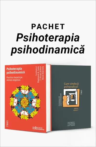 Pachet Psihoterapia psihodinamică. Psihoterapia psihodinamică/Cum vindecă psihanaliza? - Horst Kächele