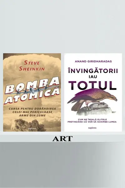 Pachet Sapiens istorie (Bomba atomică, Învingătorii iau totul) - Steve Sheinkin