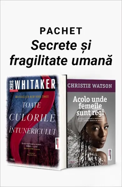 Pachet Secrete și fragilitate umană. Toate culorile întunericului/Acolo unde femeile sunt regi - Chris Whitaker