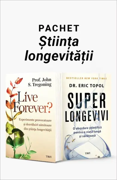Pachet Știința longevității. Live Forever?/Superlongevivi - Prof. John S. Tregoning