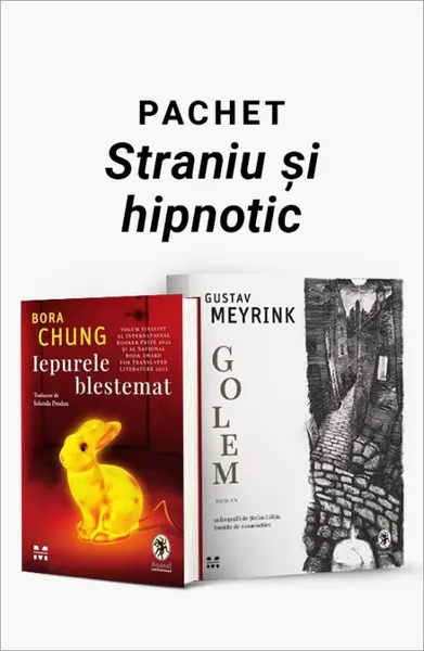 Pachet Straniu și hipnotic. Iepurele blestemat/Golem - Bora Chung