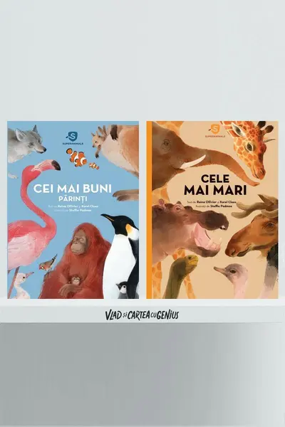 Pachet Superanimale 2 vol (Cele mai mari, Cei mai buni părinți) - Reina Ollivier și Karel Claes