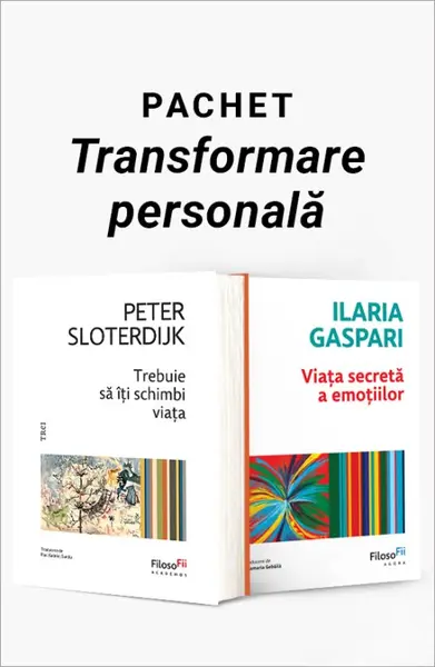 Pachet Transformare personală. Trebuie să îți schimbi viața/Viața secretă a emoțiilor - Peter Sloterdijk