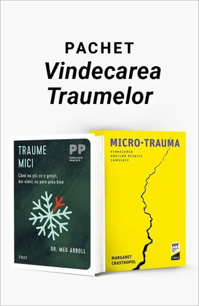 Pachet Vindecarea Traumelor. Traume mici/Micro-trauma - Dr. Meg Arroll