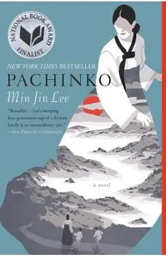 Pachinko (National Book Award Finalist) - Min Jin Lee