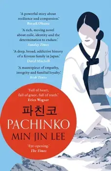 Pachinko. The New York Times Bestseller, Paperback/Min Jin Lee