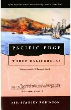 Pacific Edge: Three Californias - Kim Stanley Robinson