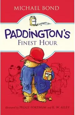 Paddington's Finest Hour - Michael Bond
