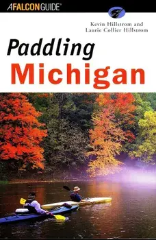 Paddling Michigan, Paperback/Kevin Hillstrom