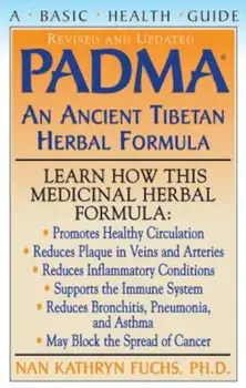 PADMA: An Ancient Tibetan Herbal Formula, Paperback/Nan Kathryn Fuchs