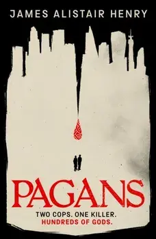 Pagans, Hardback/James Alistair Henry