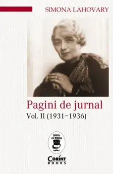 Pagini de jurnal (1931-1936). Volumul 2/Simona Lahovary