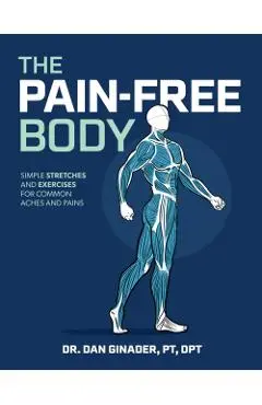 Pain-Free Body - Daniel Ginader