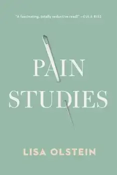 Pain Studies, Paperback/Lisa Olstein