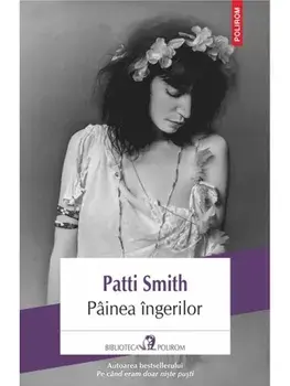 Painea ingerilor/Patti Smith