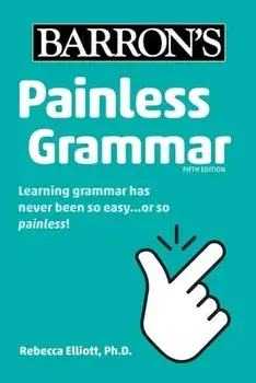 Painless Grammar, Paperback/Rebecca Elliott