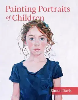 Painting Portraits of Children, Paperback/Simon Davis