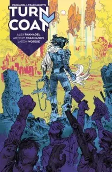 Paknadel & Trakhanov's Turncoat, Paperback/Alex Paknadel