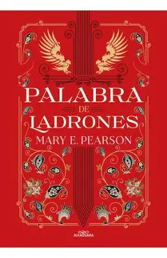 Palabra de Ladrones / Vow of Thieves - Mary Pearson