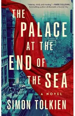 Palace at the End of the Sea - Simon Tolkien