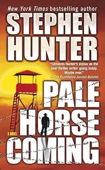 Pale Horse Coming, Paperback/Stephen Hunter