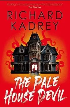 Pale House Devil - Richard Kadrey