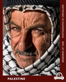 Palestine. Memories of 1948 - Photographs of Jerusalem, Hardback/Chris Conti