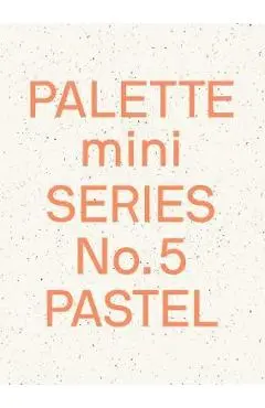 Palette Mini 05: Pastel: New Light-Toned Graphics - Victionary