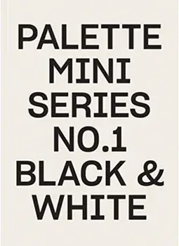 Palette Mini Series 01: Black & White, Paperback/Victionary