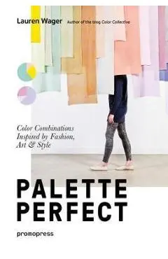 Palette Perfect - Lauren Wager