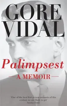 Palimpsest: A Memoir, Paperback/Gore Vidal
