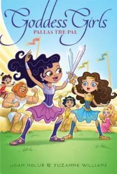 Pallas the Pal, Paperback/Joan Holub