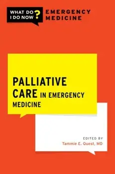 Palliative Care in Emergency Medicine, Paperback/***