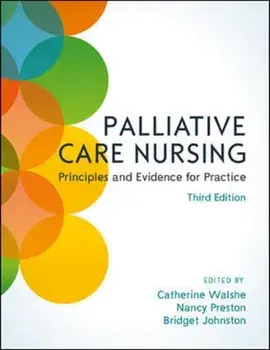 Palliative Care Nursing: Principles and Evidence for Practice, Paperback/Bridget Johnston
