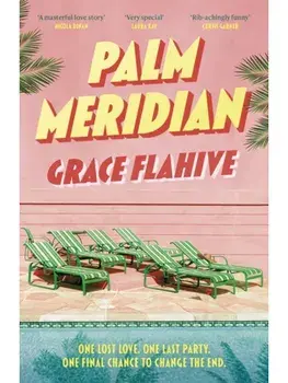 Palm Meridian, Paperback/Grace Flahive