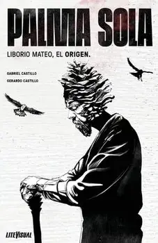 PALMA SOLA Liborio Mateo, el origen, Paperback/Gabriel Castillo