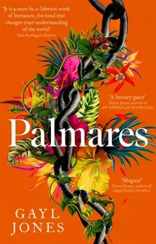 Palmares. A 2022 Pulitzer Prize Finalist. Longlisted for the Rathbones Folio Prize., Paperback/Gayl Jones