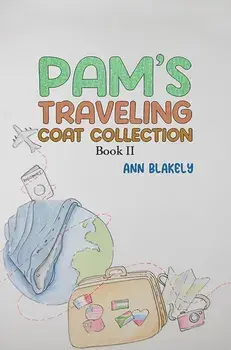 Pam's Traveling Coat Collection - Book II, Paperback/Ann Blakely
