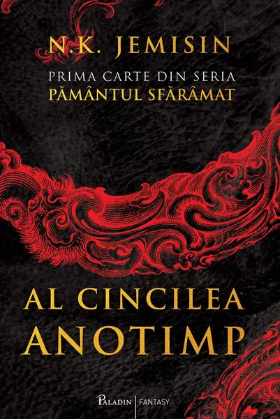 Pământul sfărâmat (#1). Al Cincilea Anotimp - N.K. Jemisin