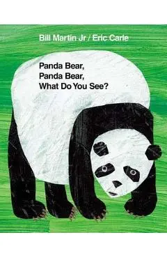 Panda Bear, Panda Bear, What Do You See? - Bill Martin
