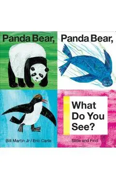 Panda Bear, Panda Bear, What Do You See? - Bill Martin