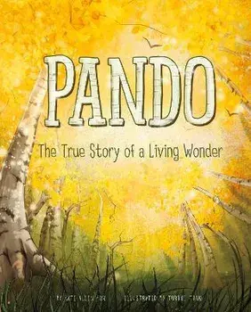 Pando. A Living Wonder of Trees, Paperback/Author Kate Allen (Author) Fox