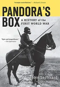 Pandora's Box: A History of the First World War, Paperback/J rn Leonhard