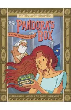 Pandora's Box: A Modern Graphic Greek Myth - Jessica Gunderson
