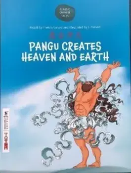 Pangu creates Heaven and Earth, Paperback/Francis Gerard