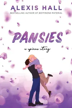 Pansies. An MM Small Town Romance Story with Believable Characters, Paperback/Alexis Hall