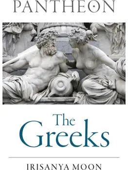 Pantheon: The Greeks, Paperback/Irisanya Moon
