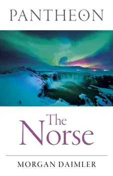 Pantheon - The Norse, Paperback/Morgan Daimler