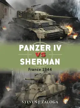 Panzer IV vs Sherman. France 1944, Paperback/Steven J. Zaloga