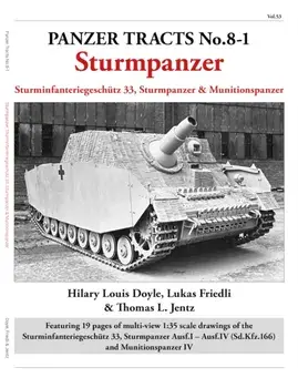 Panzer Tracts No.8-1: Sturmpanzer, Paperback/Thomas Jentz